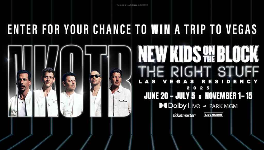 Enter for your chance to win a trip to LAS VEGAS to see New Kids on the Block 2025 Residency at Dolby Live at Park MGM!